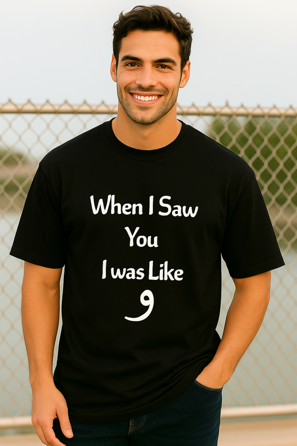 When I Saw You I Was Like “و (WaaW) | Terry Cotton Drop Shoulder Oversized  Black Tee | Islamic Urdu Arabic T-Shirt