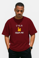 It's a لا From Me Oversized T-Shirt | Maroon Tee | Terry Cotton