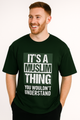 It's a Muslim Thing You Wouldn't Understand Oversized T-Shirt | Dark Green Tee | Terry Cotton