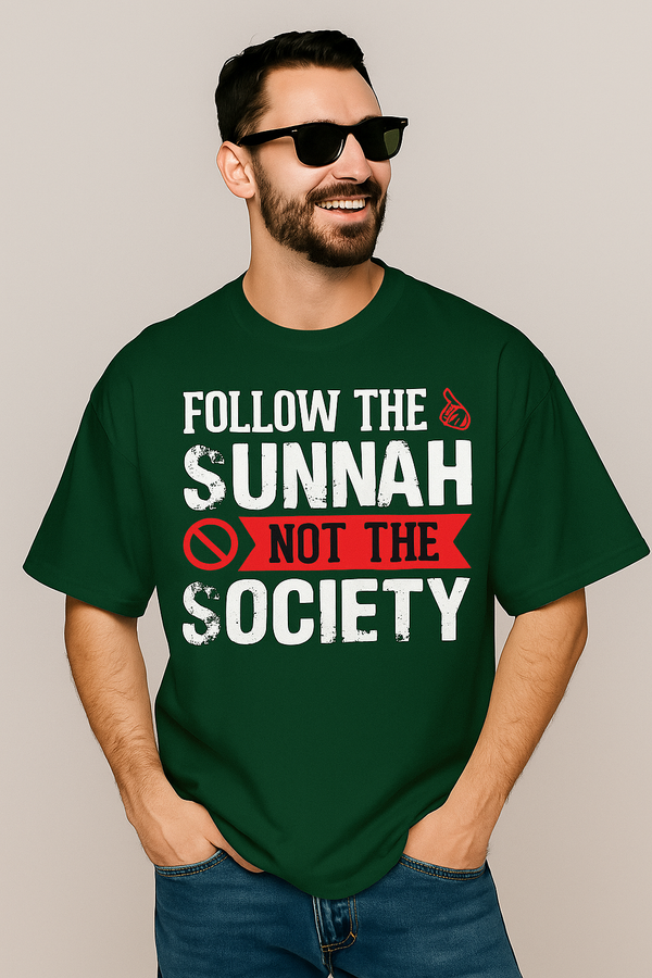 Follow the Sunnah Not Society  | Terry Cotton Drop Shoulder Oversized Dark Green Tee | Islamic Urdu Arabic T-Shirt