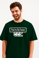 You're So Funny (هههه) Oversized T-Shirt | Dark Green Tee | Terry Cotton