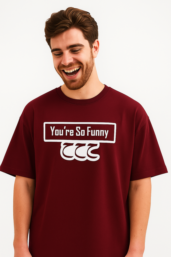 You’re So Funny “هههه (Hahaha :D) | Terry Cotton Drop Shoulder Oversized Maroon Tee | Islamic Urdu Arabic T-Shirt