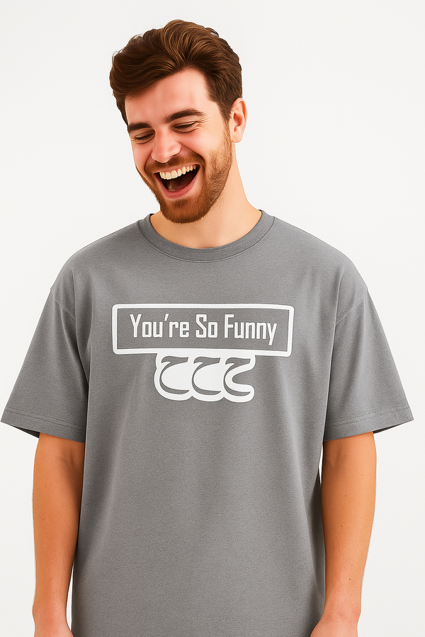You’re So Funny “هههه (Hahaha :D) | Terry Cotton Drop Shoulder Oversized  Grey Tee | Islamic Urdu Arabic T-Shirt