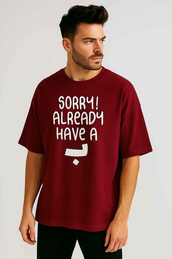 Sorry! Already Have a “ب (Bā’/Bae)” | Terry Cotton Drop Shoulder Oversized  Maroon Tee | Islamic Urdu Arabic T-Shirt