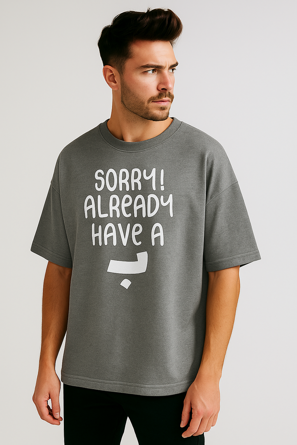 Sorry! Already Have a “ب (Bā’/Bae)” | Terry Cotton Drop Shoulder Oversized Grey Tee | Islamic Urdu Arabic T-Shirt