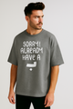 Sorry! Already Have a Bae (ب) Oversized T-Shirt | Grey Tee | Terry Cotton