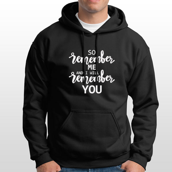 Islamic Hoodie 'So Remember Me & I will Remember You' Printed Self Design Non-zipped with convenient kangaroo pockets Black Hoodie for Men/Women (HDBL016)