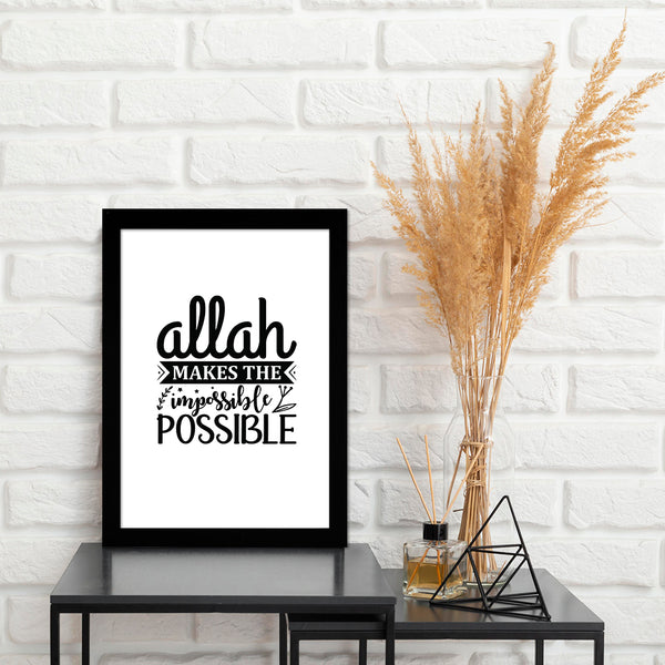 Allah Makes the Impossible Possible" â€“ Islamic Wall Art Frame | Black/Brown/White
