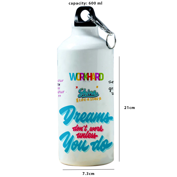 Modest City Beautiful Motivational Quote Design Printed Sports Water Bottles 600ml Sipper (Dreams Don't Work Unless You Do)