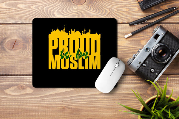 Proud To Be Muslim' Printed Non-Slip Rubber Base Mouse Pad for Laptop, PC, Computer