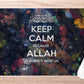 Keep Calm Because Allah Is Always With Us ' Printed Non-Slip Rubber Base Mouse Pad for Laptop, PC, Computer