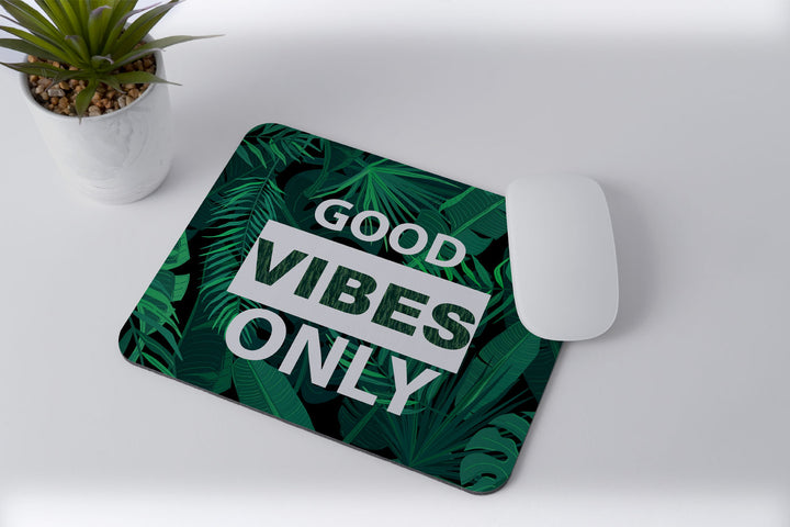 Modest City Beautiful 'Good Vibes Only' Printed Rubber Base Anti-Slippery Motivational Design Mousepad for Computer, PC, Laptop_010