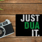 Just Dua It' Printed Non-Slip Rubber Base Mouse Pad for Laptop, PC, Computer