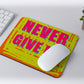 Modest City Beautiful 'Never Give Up' Printed Rubber Base Anti-Slippery Motivational Design Mousepad for Computer, PC, Laptop_004