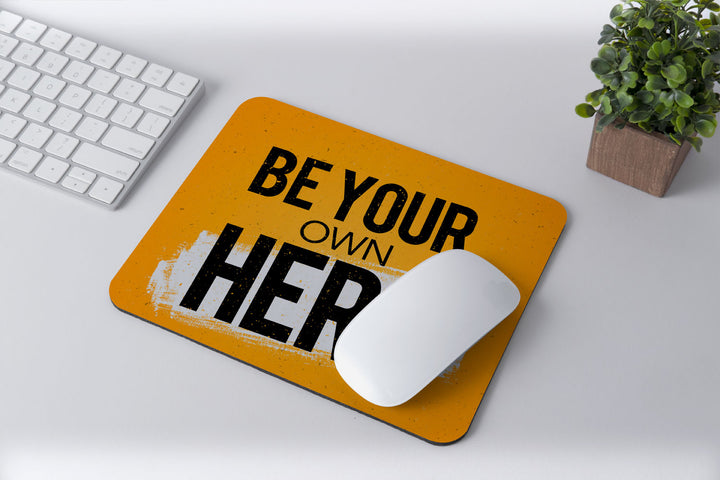 Modest City Beautiful 'Be Your Own Hero' Printed Rubber Base Anti-Slippery Motivational Design Mousepad for Computer, PC, Laptop_009