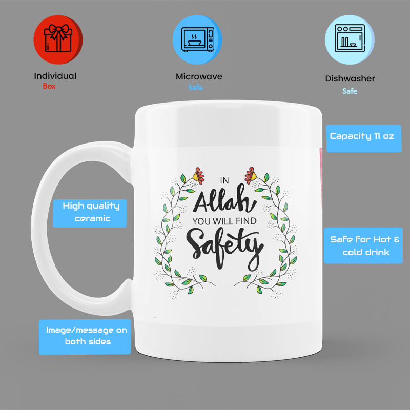 Beautiful 'Arabic Quotes' Printed White Ceramic Coffee Mug (In Allah you will find safety.)Gifting Mugs