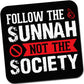 Follow The Sunnah Not The Society' Printed Non-Slip Rubber Base Mouse Pad for Laptop, PC, Computer
